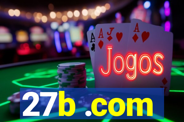 27b .com